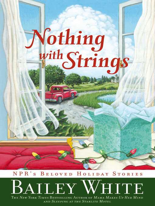 Title details for Nothing with Strings by Bailey White - Wait list